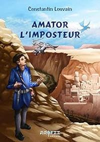 Constantin Louvain - Amator l'imposteur