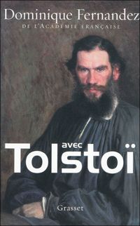 Couverture du livre Avec Tolstoï - Dominique Fernandez