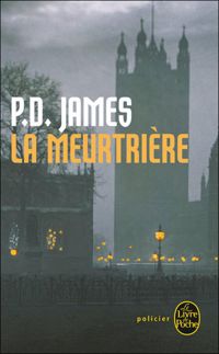 Couverture du livre La Meurtrière - Pd James