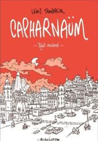 Couverture du livre Capharnaüm : Récit inachevé - Lewis Trondheim