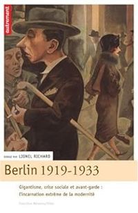 Lionel Richard -  Autrement - Berlin, 1919-1933 