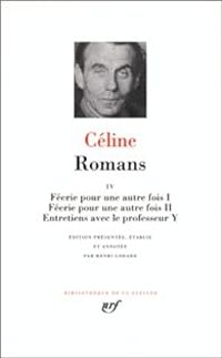 Couverture du livre Céline : Romans - Louis Ferdinand Celine