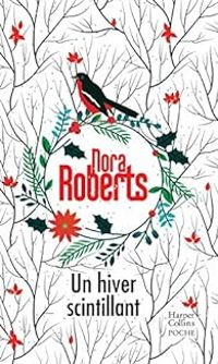 Nora Roberts - Un hiver scintillant