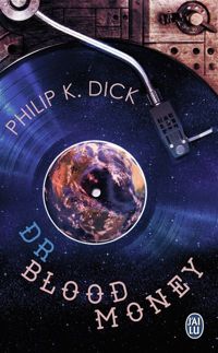 Philip K. Dick - Dr. Bloodmoney