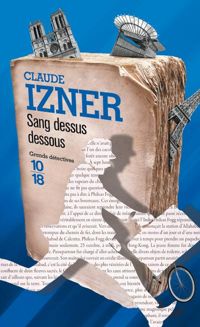 Claude Izner - Sang dessus dessous