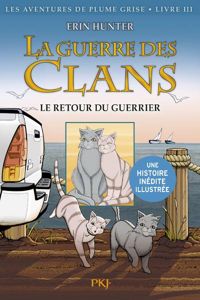 Erin Hunter - Le retour du guerrier 