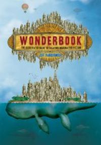 Jeff Vandermeer - Wonderbook