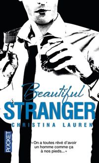 Couverture du livre Beautiful Stranger  - Christina Lauren