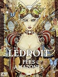 Couverture du livre Fées et amazones - Olivier Ledroit