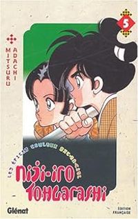 Couverture du livre Niji-Iro Tohgarashi - Mitsuru Adachi