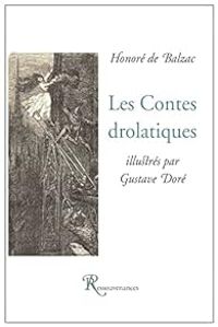 Honore De Balzac - Les Contes drolatiques