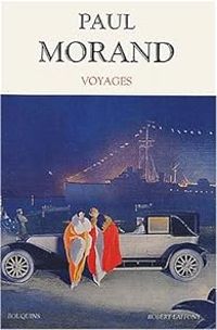 Paul Morand - Voyages