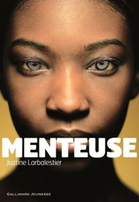 Justine Larbalestier - Menteuse