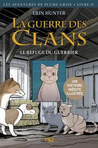 Erin Hunter - Le refuge du guerrier 