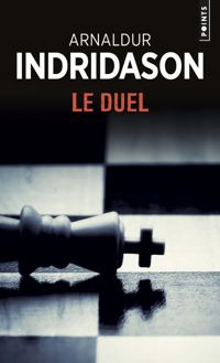 Couverture du livre Le Duel - Arnaldur Indriason