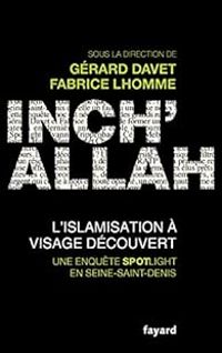 Gerard Davet - Fabrice Lhomme - Inch'allah