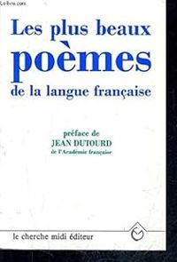 Jean Orizet - Les plus beaux poèmes de la langue française