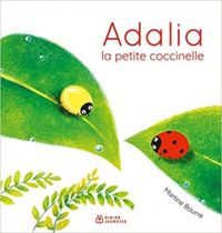 Martine Bourre - Adalia, la petite coccinelle