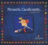 Charlotte Mollet - Pirouette, cacahouette...