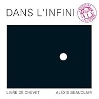 Alexis Beauclair - Dans l'infini