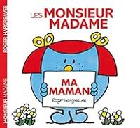 Roger Hargreaves - Les Monsieur Madame : Ma maman