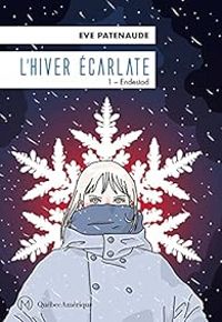 Couverture du livre Endestad - Eve Patenaude