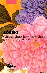 Sôseki - Choses dont je me souviens