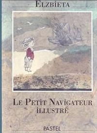  Elzbieta - Le petit navigateur illustré