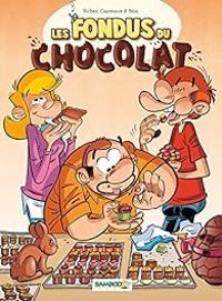 Couverture du livre Les Fondus du chocolat - Bloz  - Herve Richez - Christophe Cazenove