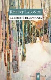 Robert Lalonde - La liberté des savanes