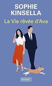 Sophie Kinsella - La vie rêvée d'Ava