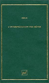 Sigmund Freud - L'Interprétation des rêves