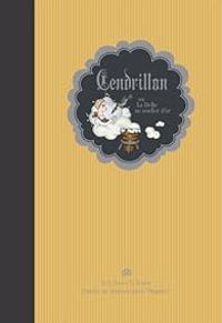 Couverture du livre Cendrillon ou La Belle au soulier d'or - Jean Jacques Fdida - Delphine Jacquot