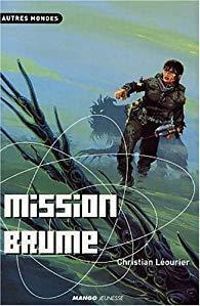 Christian Leourier - Mission brume