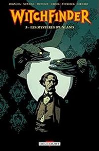 Mike Mignola - John Arcudi - Les Mystères d'Unland