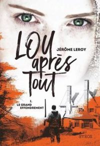 Jerome Leroy - Le grand effondrement