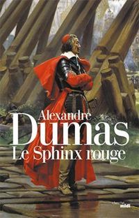 Alexandre Dumas - Le Sphinx Rouge
