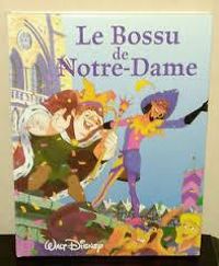 Walt Disney - Le Bossu de Notre-Dame