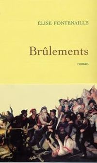 Elise Fontenaille - Brûlements