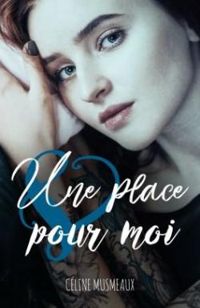 Celine Musmeaux - Une place pour moi