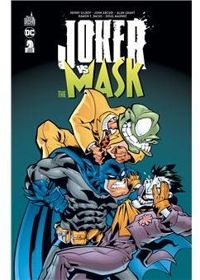 Ramon F Bachs - John Arcudi - Alan Grant - Henry Gilroy - Joker vs The Mask