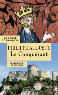 Couverture du livre Philippe Auguste - Georges Bordonove