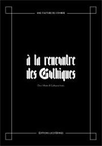 Chris Vilhelm - Guillaume Hantz - A la rencontre des gothiques