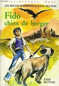 Enid Blyton - Fido, chien de berger