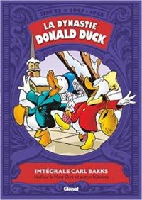 Carl Barks - La Dynastie Donald Duck