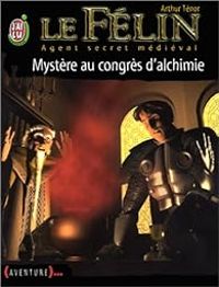 Arthur Tenor - Mystère au congrès d'alchimie