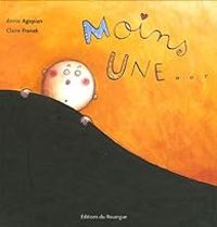 Couverture du livre Moins une... - Annie Agopian - Claire Franek