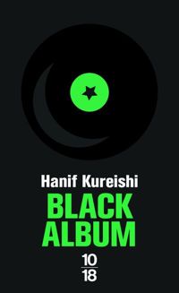 Couverture du livre Black Album - Hanif Kureishi