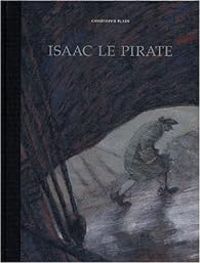 Couverture du livre Isaac le Pirate - Christophe Blain