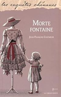 Jean Francois Coatmeur - Morte fontaine